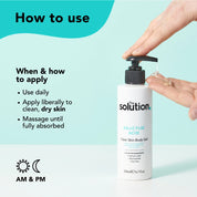 How to use The Solution Salicylic Acid Clear Skin Body Gel: use daily, apply liberally to clean, dry skin, massage until full absorbed. 